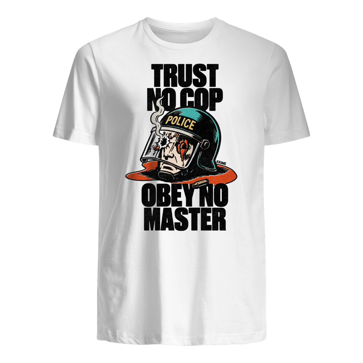 Trust no Cop Obey no master - Tshirt