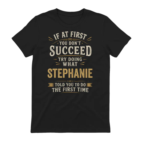 trydoing stephanie