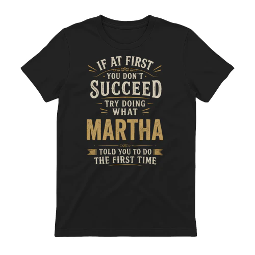 trydoing martha