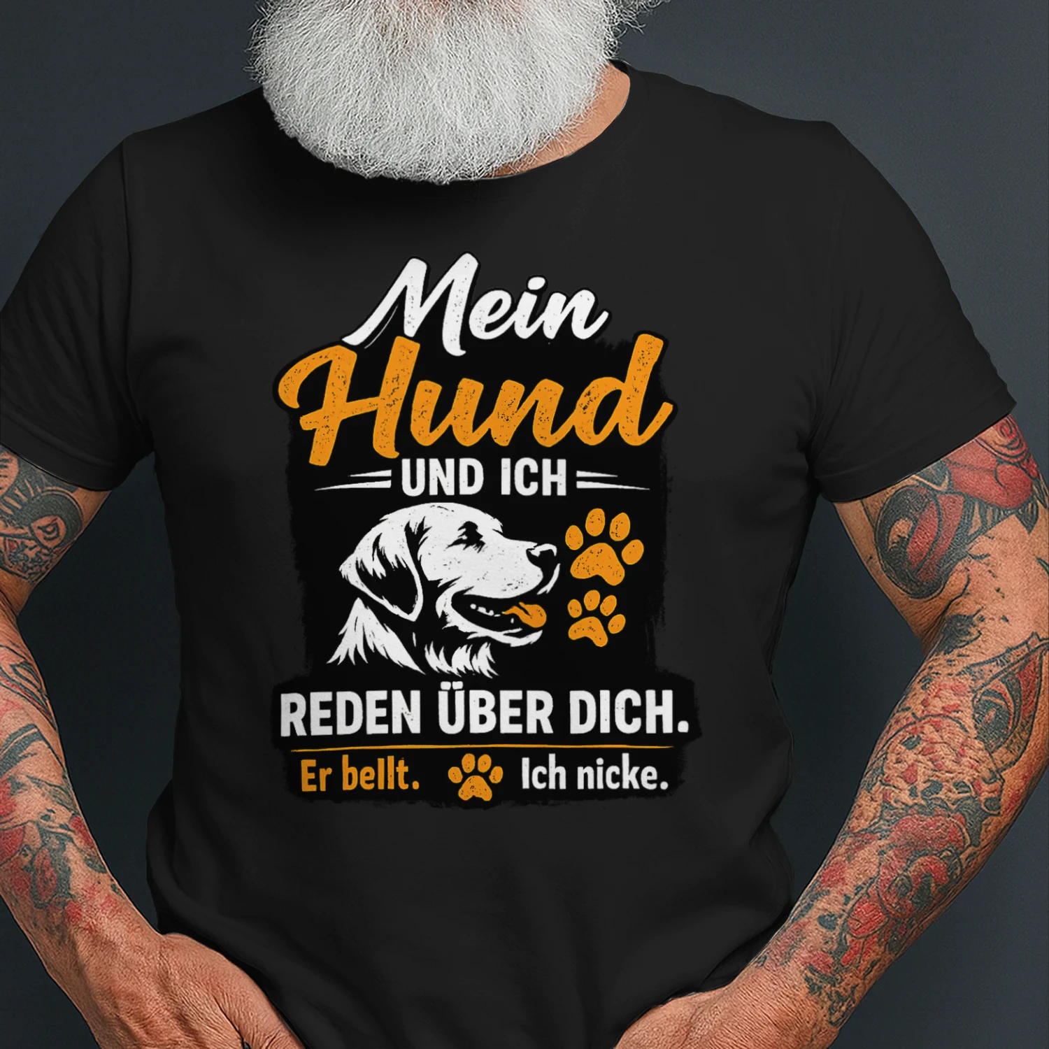 Mein Hund und Ich Reden Über Dich Lustiges Hunde T-Shirt
