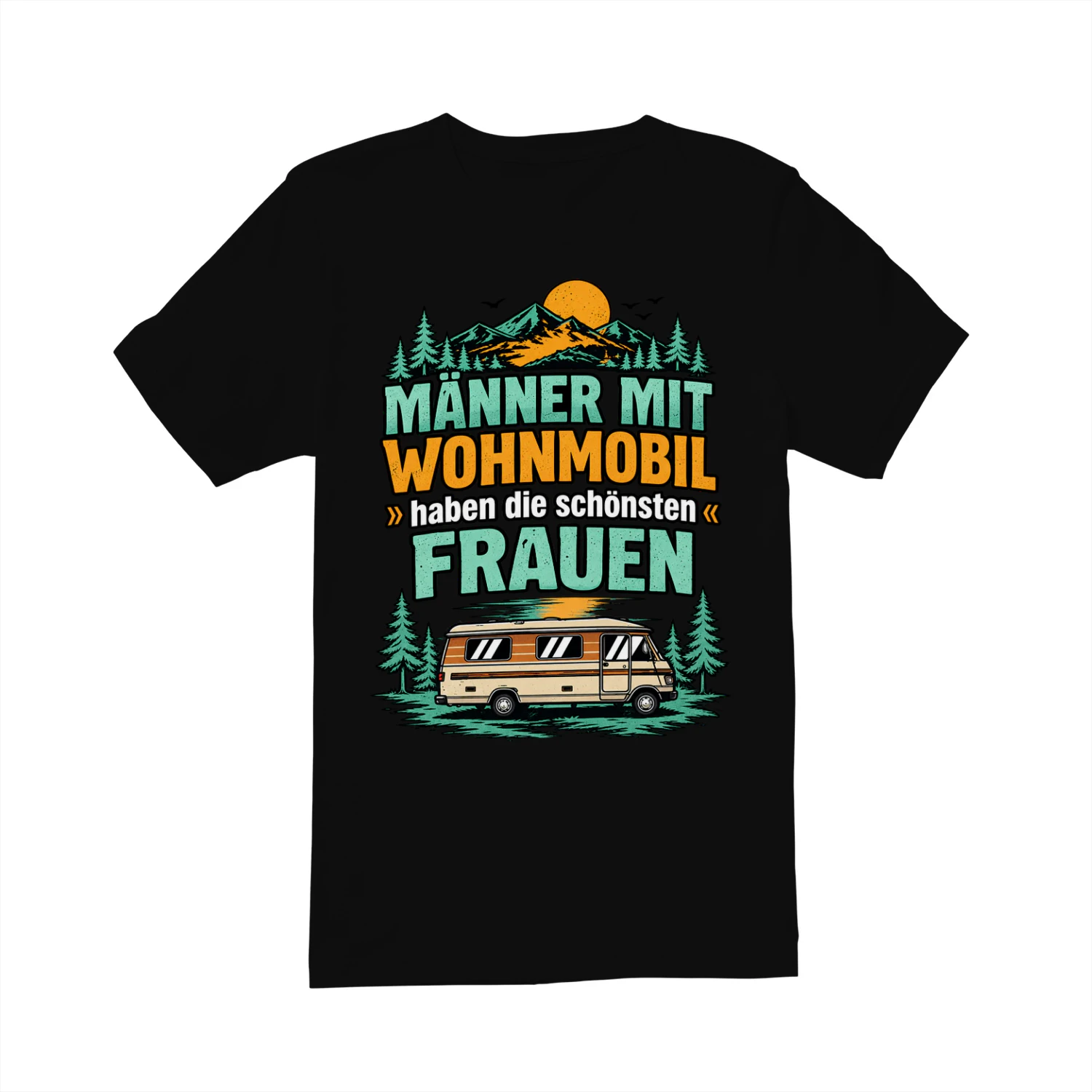 Männer Mit Wohnmobil Haben Die Schönsten Frauen – Camping Wohnmobil Geschenk