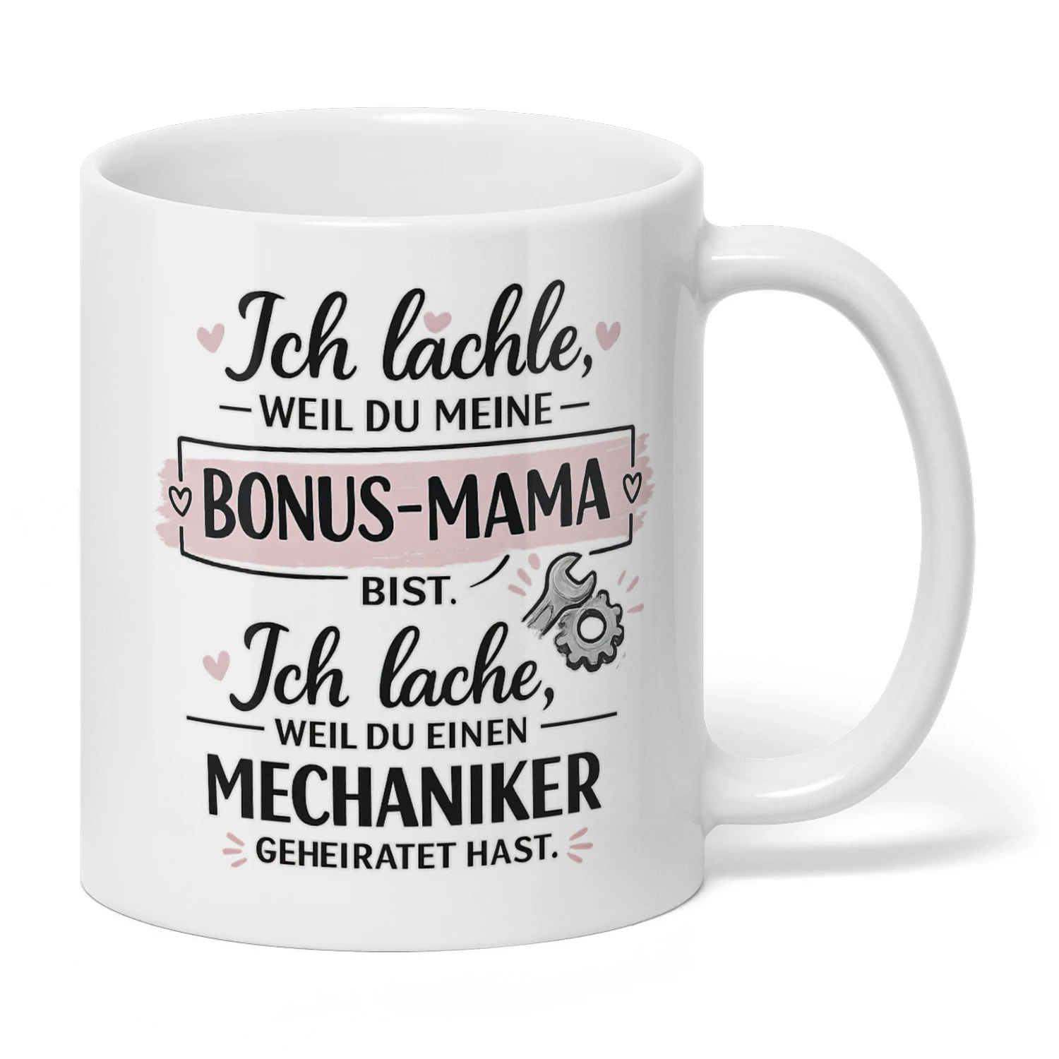 Ich lächle, weil du meine Bonus-Mama bist.