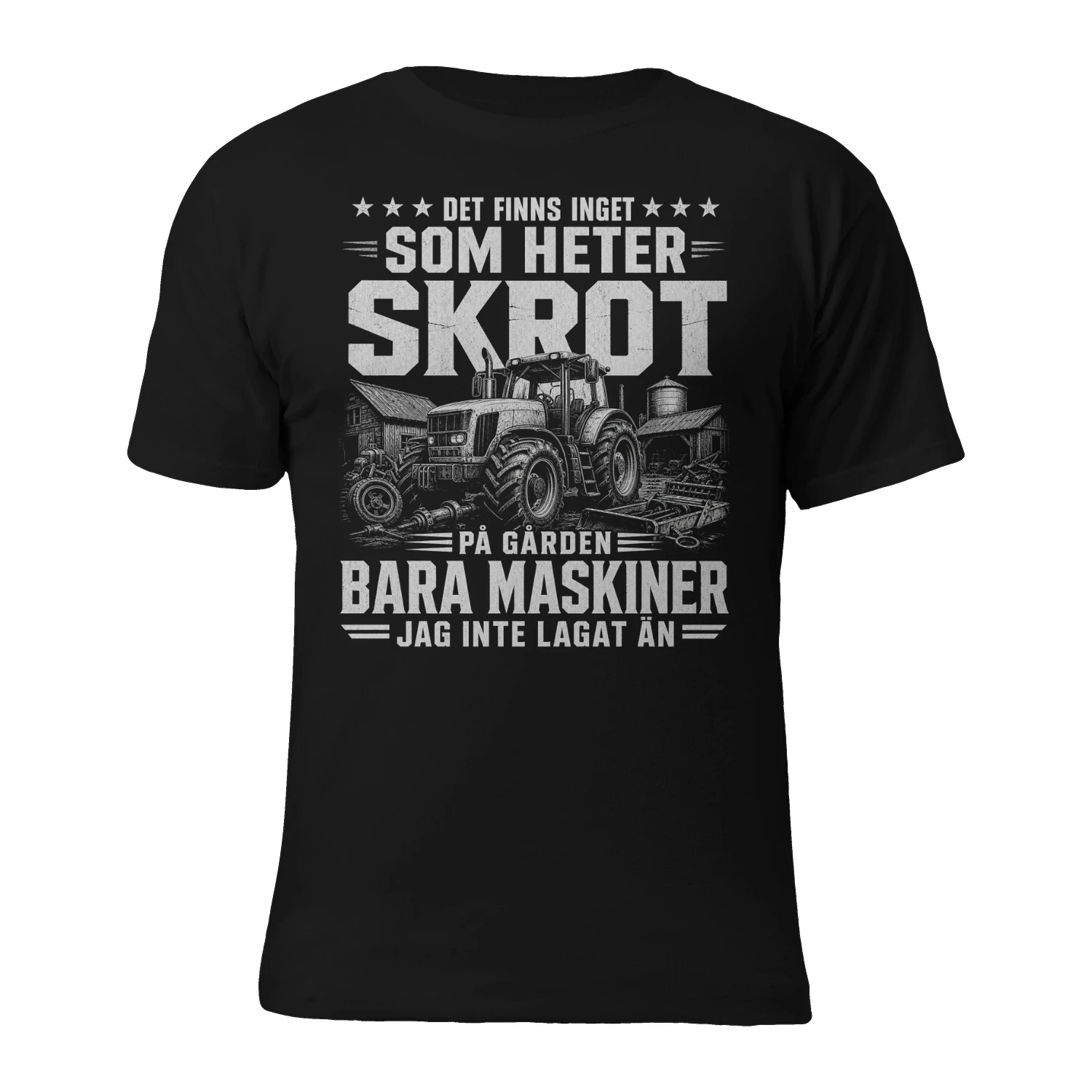 DET FINNS INGET SOM HETER SKROT PÅ GÅRDEN! - Begränsad Upplaga