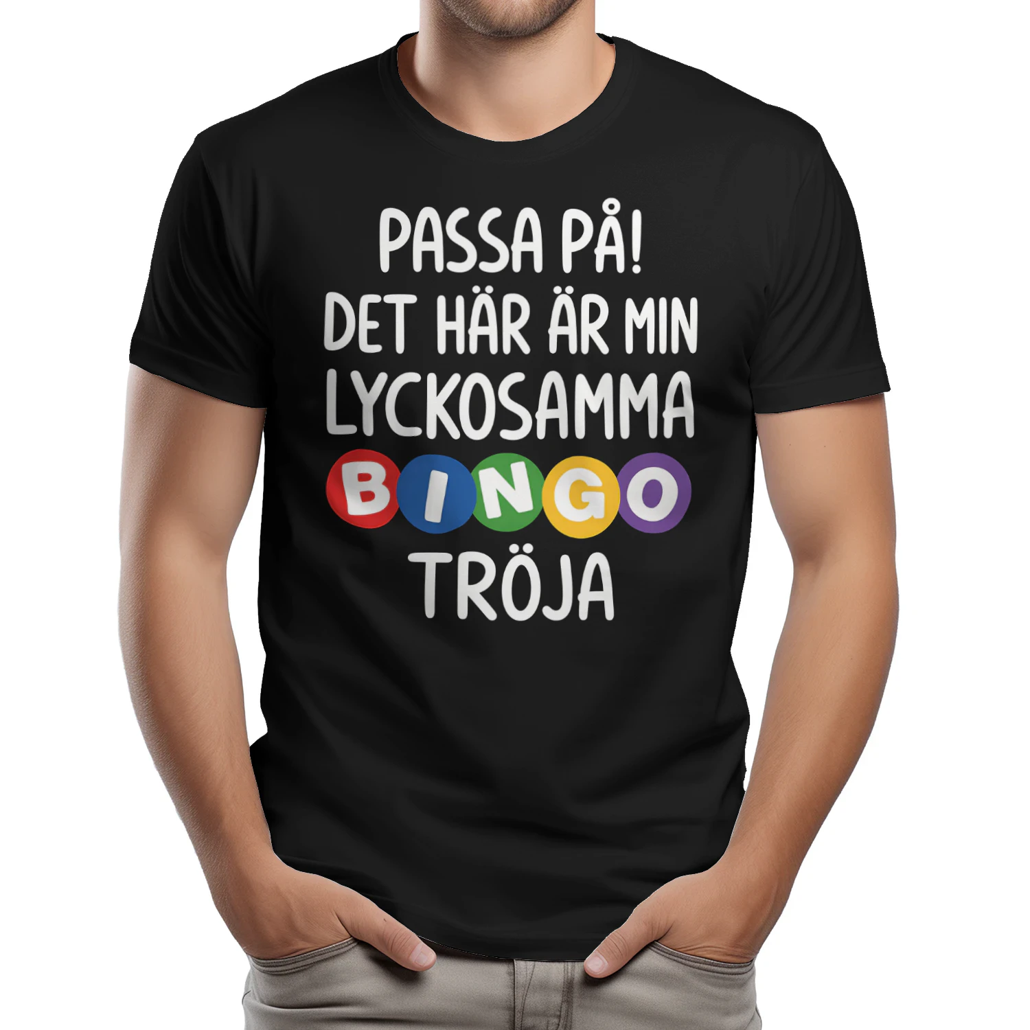 PASSA PÅ! DET HÄR ÄR MIN LYCKOSAMMA BINGOTRÖJA! - Begränsad Upplaga