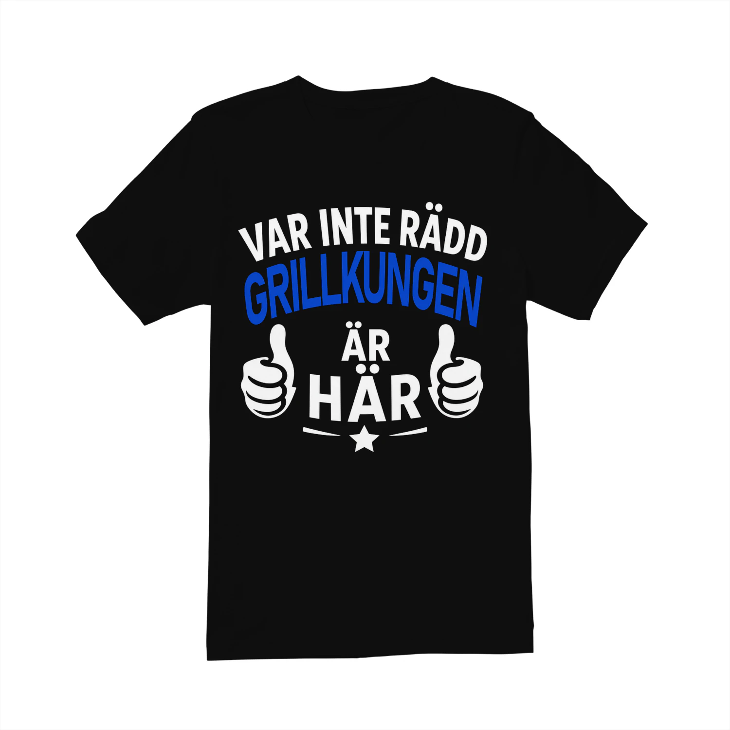 VAR INTE RÄDD GRILLKUNGEN ÄR HÄR! - Begränsad Upplaga
