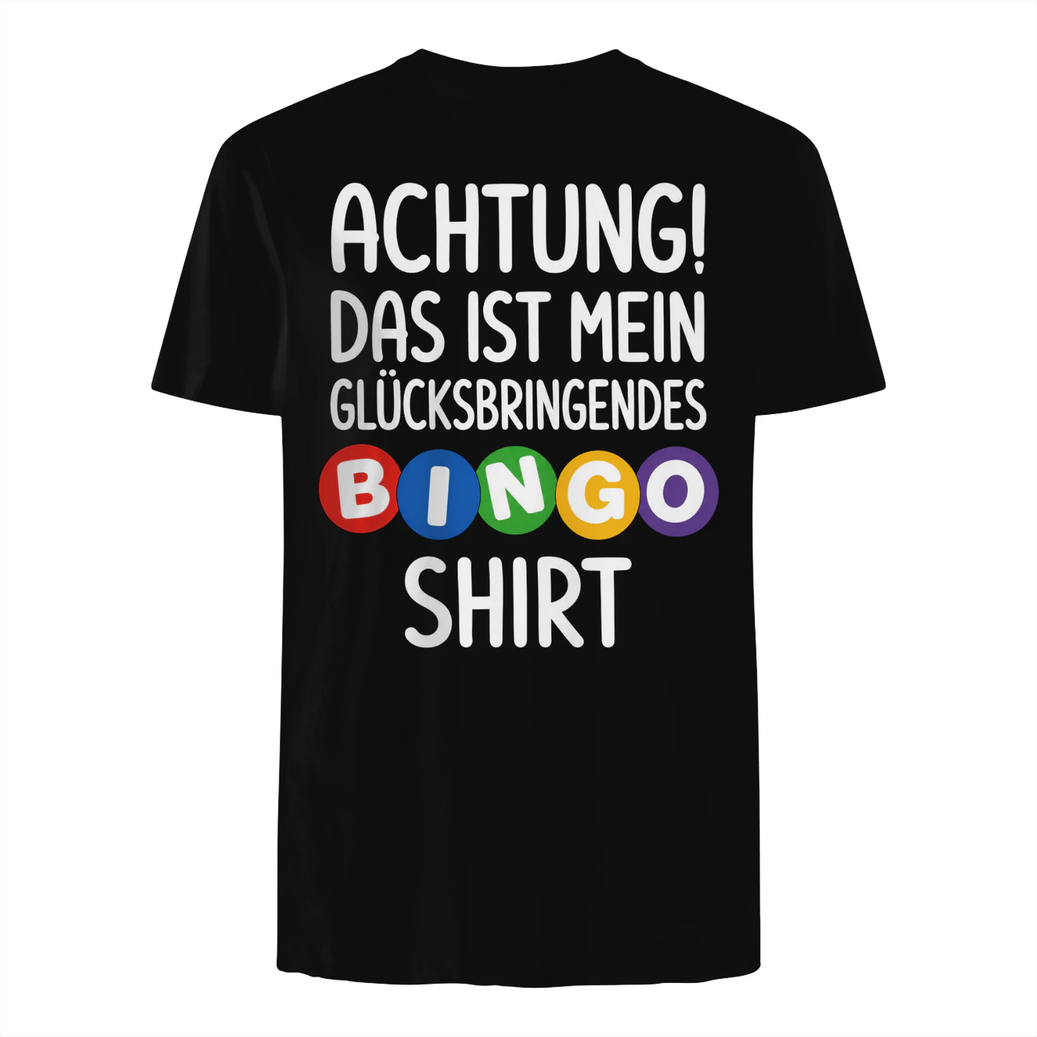 ACHTUNG! DAS IST MEIN GLÜCKSBRINGENDES BINGO-SHIRT - Limitierte Auflage
