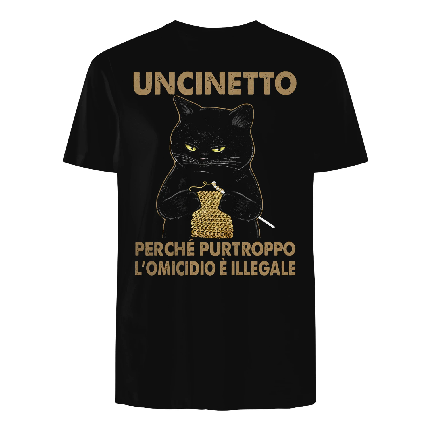 UNCINETTO PERCHÉ PURTROPPO L'OMICIDIO È ILLEGALE! - Edizione Limitata