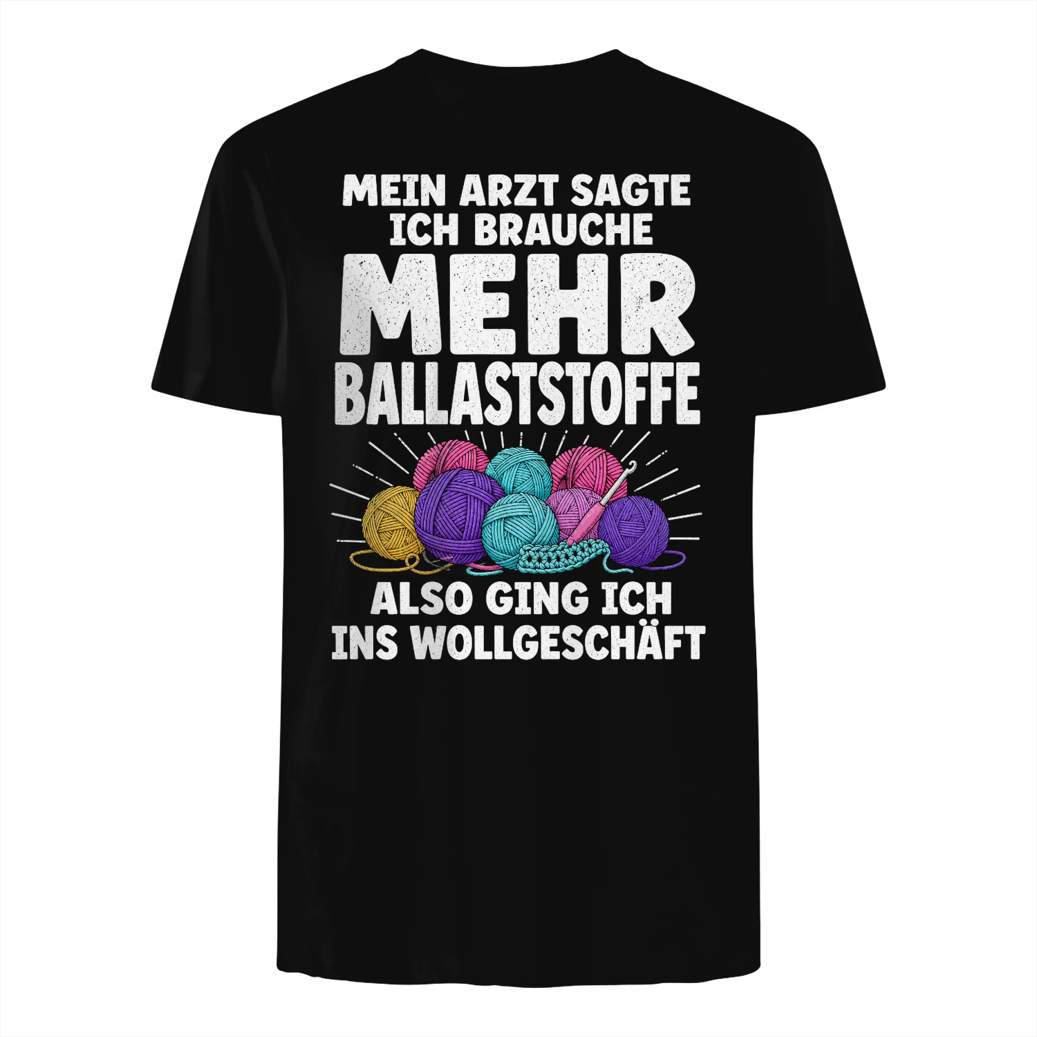 MEIN ARZT SAGTE ICH BRAUCHE MEHR BALLASTSTOFFE! - Limitierte Auflage