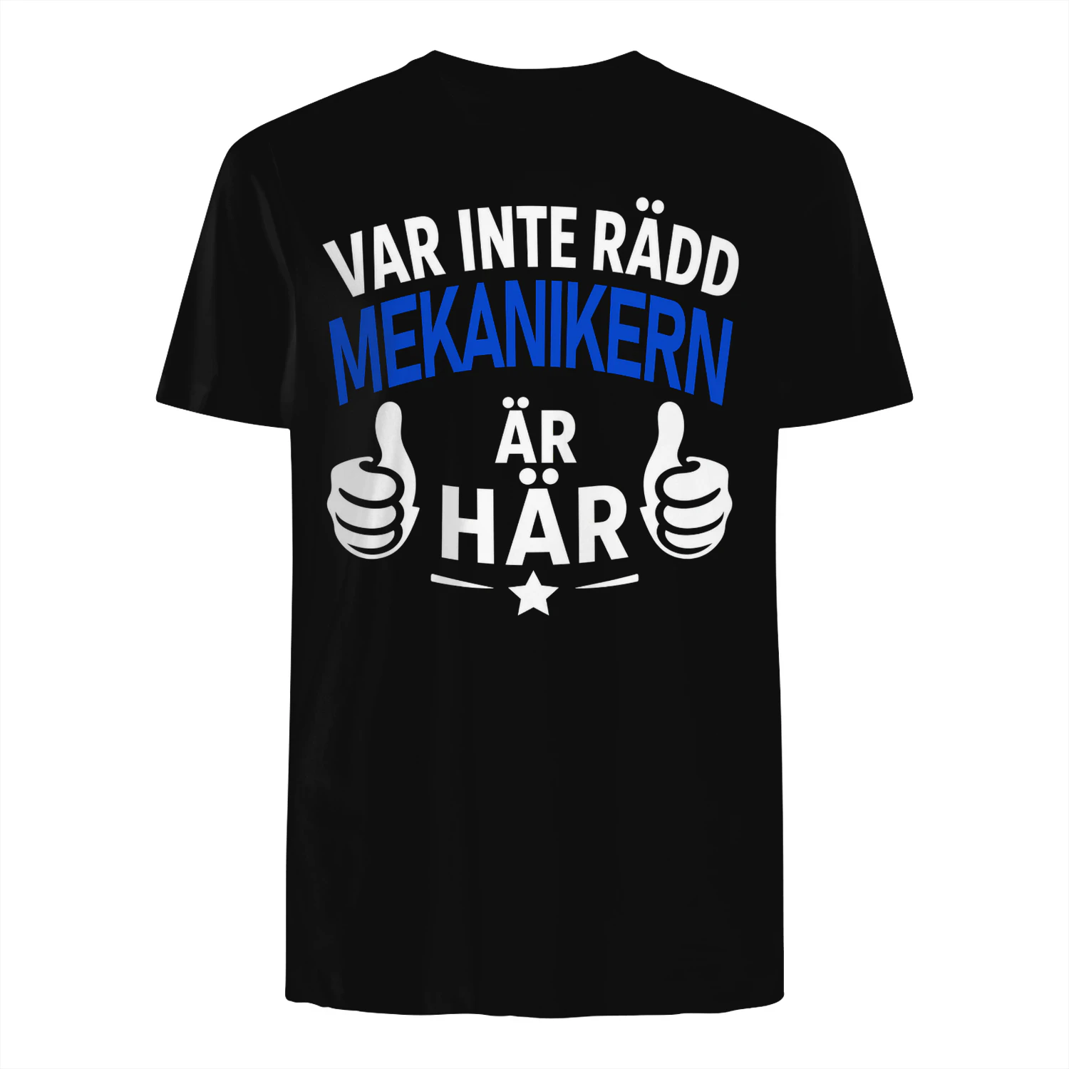 VAR INTE RÄDD MEKANIKERN ÄR HÄR! - Begränsad Upplaga