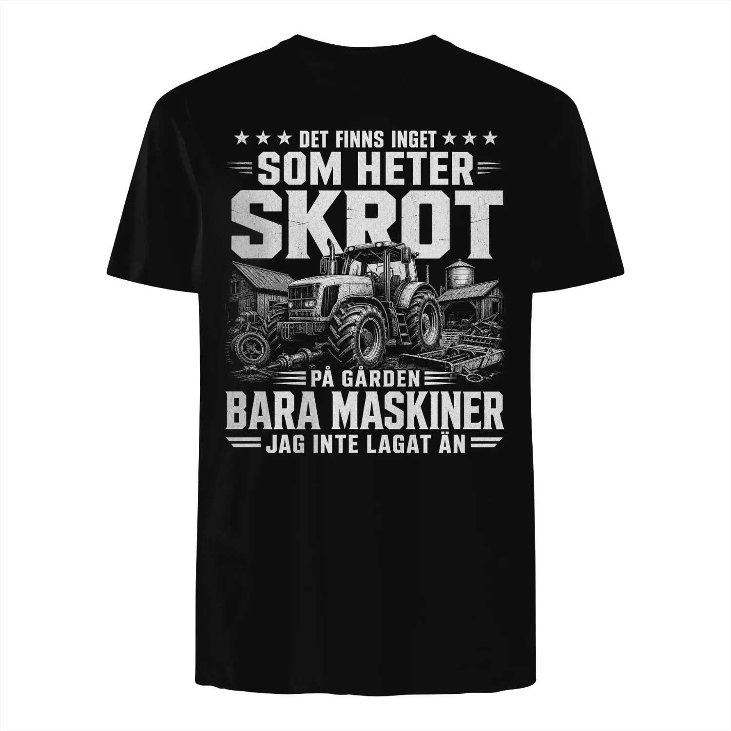 DET FINNS INGET SOM HETER SKROT PÅ GÅRDEN! - Begränsad Upplaga