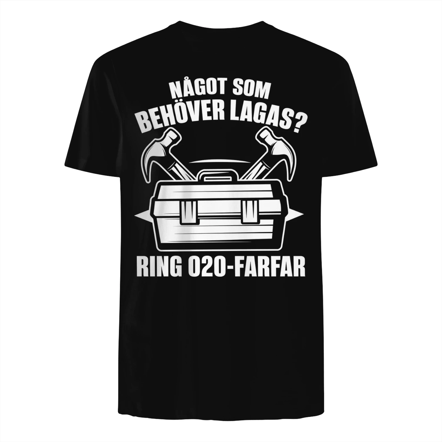 NÅGOT SOM BEHÖVER LAGAS? RING 020-FARFAR! - Begränsad Upplaga