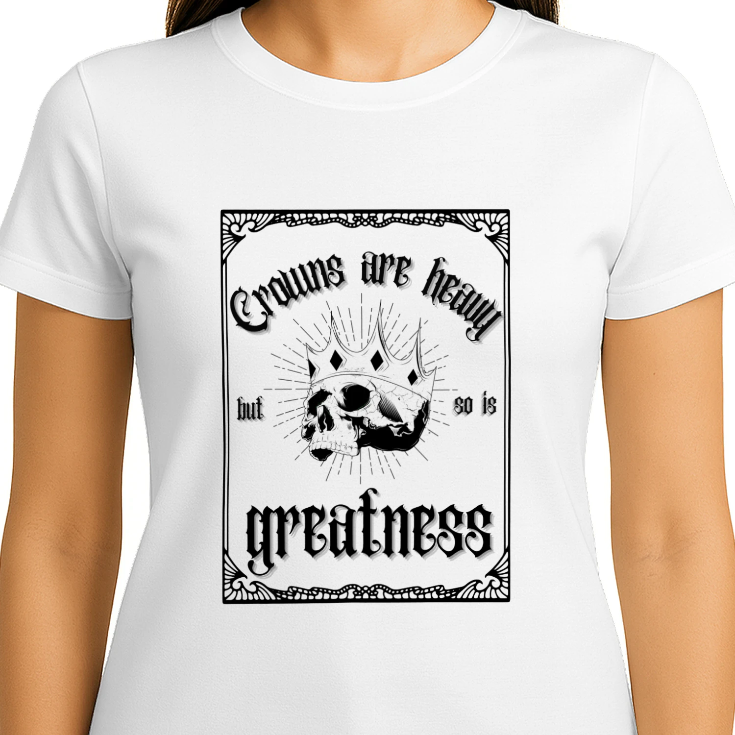 Crowns are heavy, but so is greatness Shirt Essential Tee