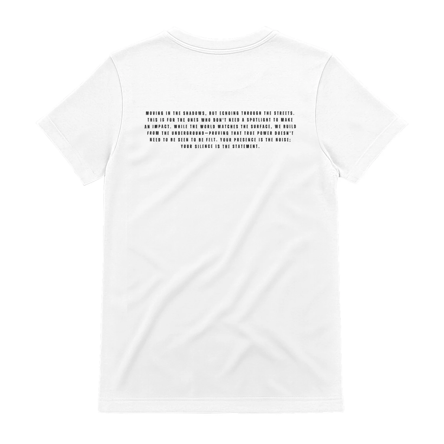 Unseen, but Never Silent Shirt Essential Tee