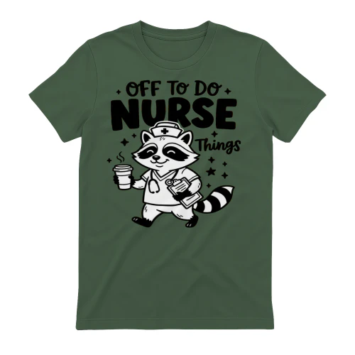 Funny Nurse Shirt | Cute Raccoon Gift for Nurses