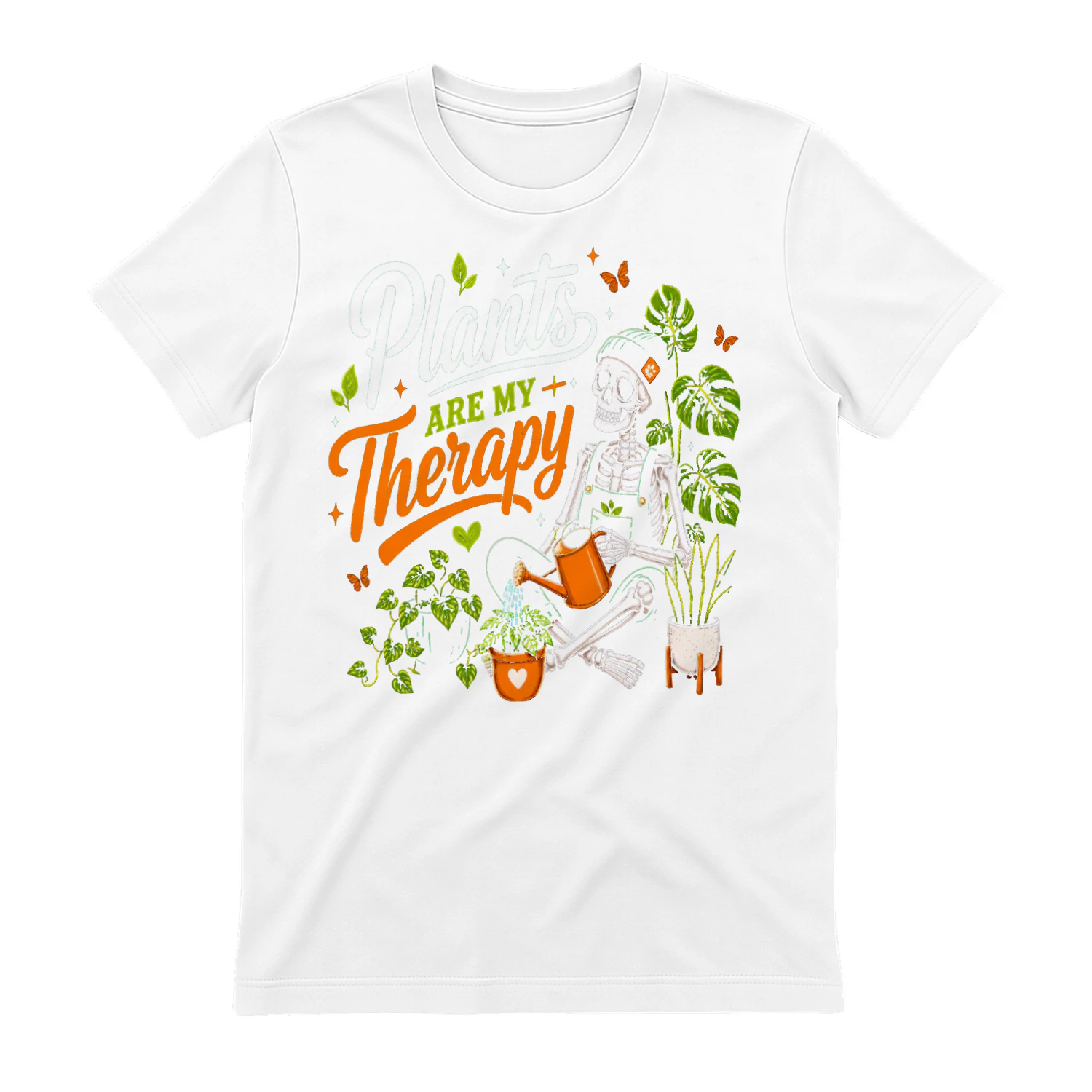 Plants Are My Therapy Skeleton Gardening