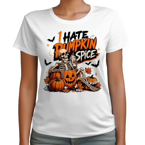 I Hate Pumpkin Spice Skeleton Halloween Fall