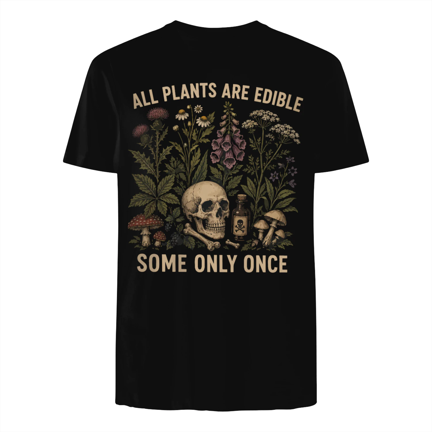 All Plants Are Edible Some Only Once Shirt, Funny Gardening T-Shirt