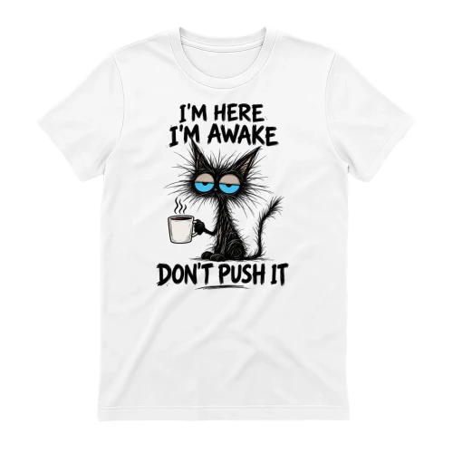 I’m Here I’m Awake