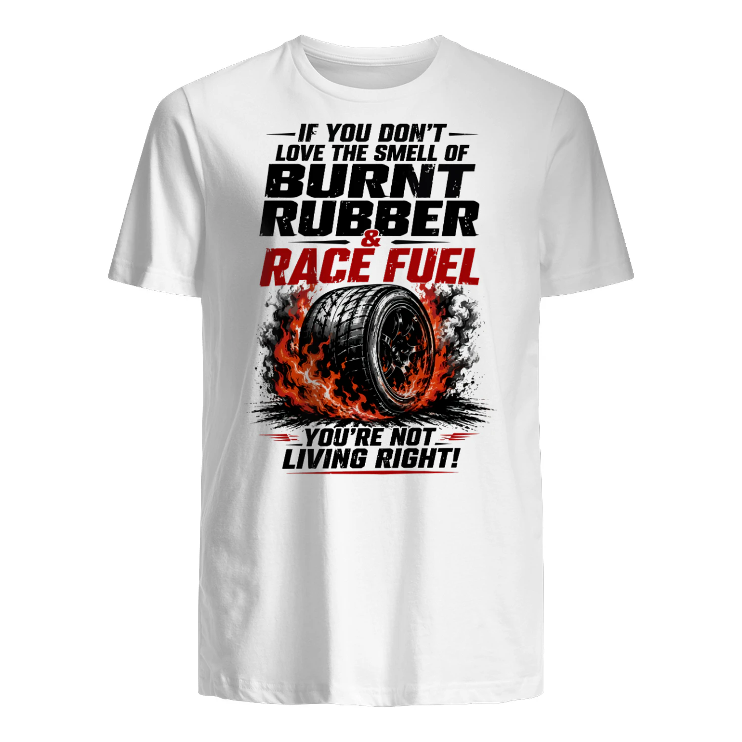Burnt Rubber & Race Fuel T-Shirt | Funny Racing Quote Shirt for Car Guys | Drift JDM Tuner Gift Tee