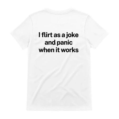 i flirt as a joke