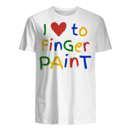 I LOVE TO FINGER PAINT