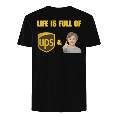 LIFE IS FULL OF UPS AND DOWNS