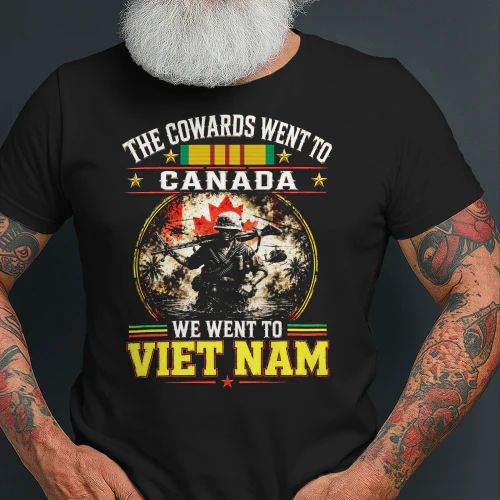 THE COWARDS WENT TO CANADA