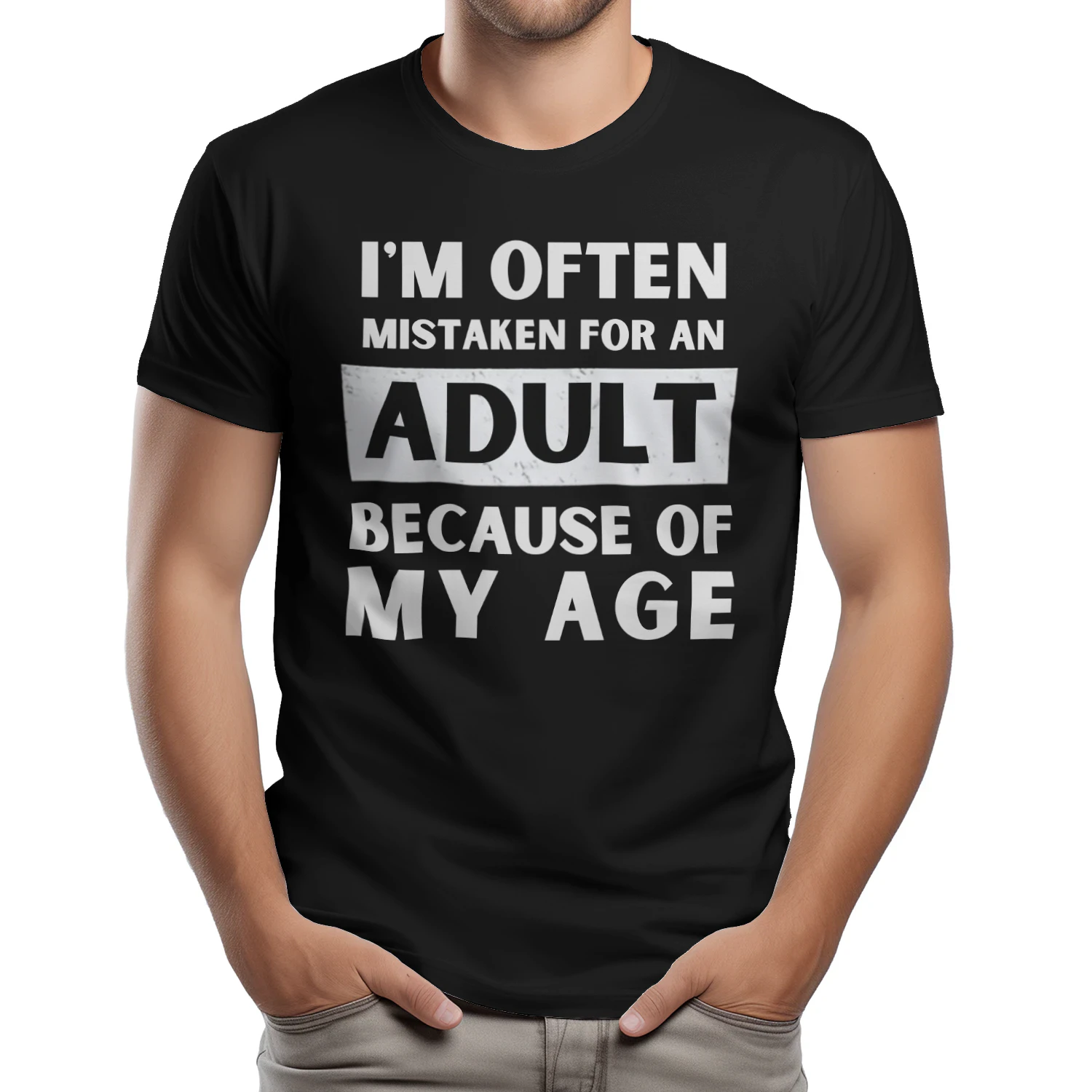 I`am often mistaken for an adult because of my age t-shirt