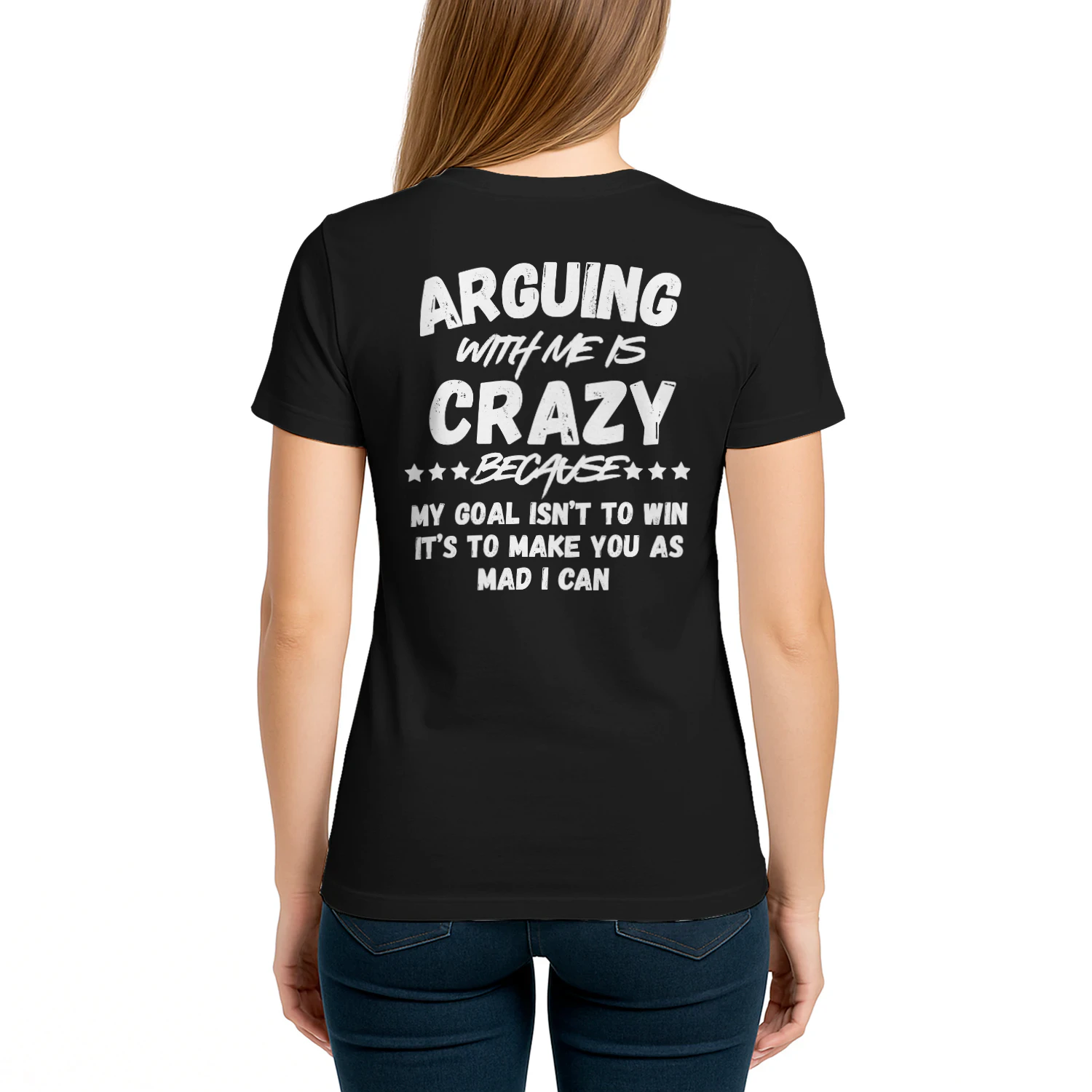 ARGUING WITH ME IS CRAZY T-SHIRT