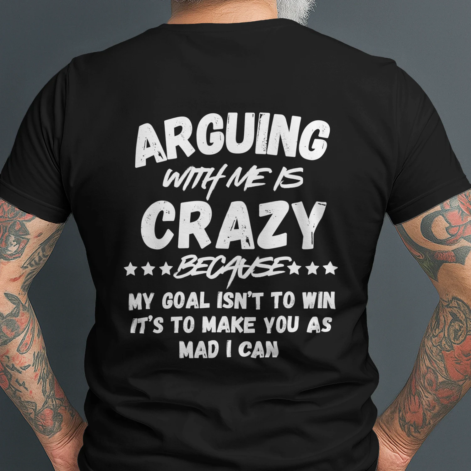 ARGUING WITH ME IS CRAZY T-SHIRT