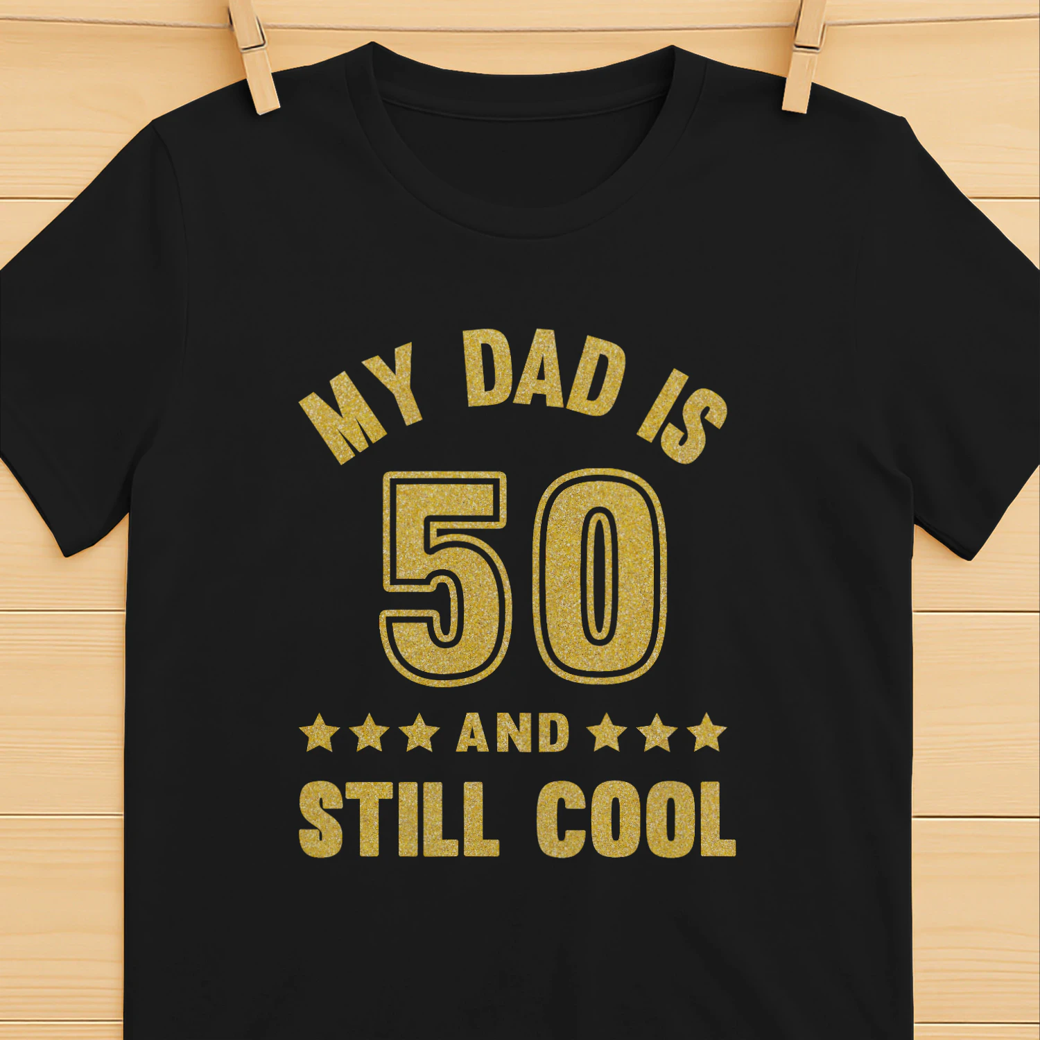 My Dad Is 50 And Still Cool Golden 50th Birthday Dad