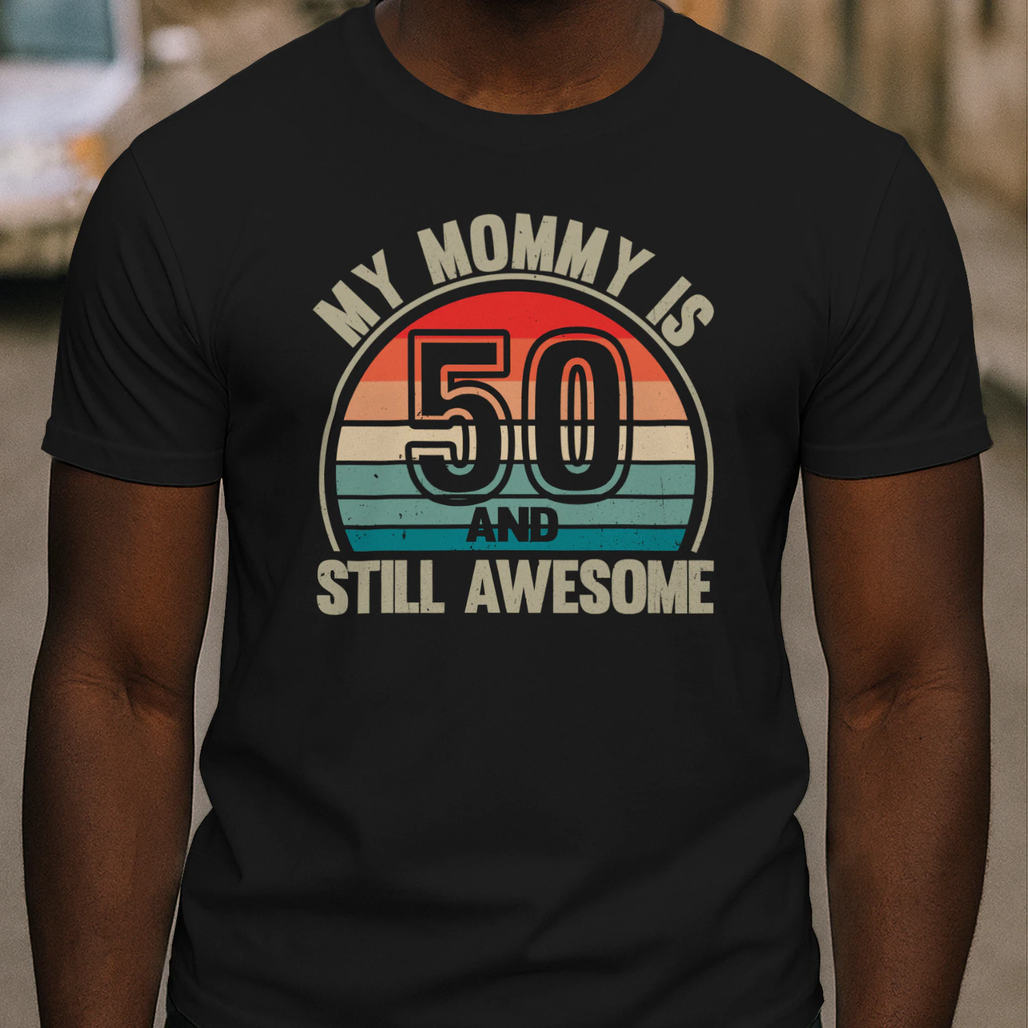My Mommy Is 50 And Still Awesome Vintage 50th Birthday Mom