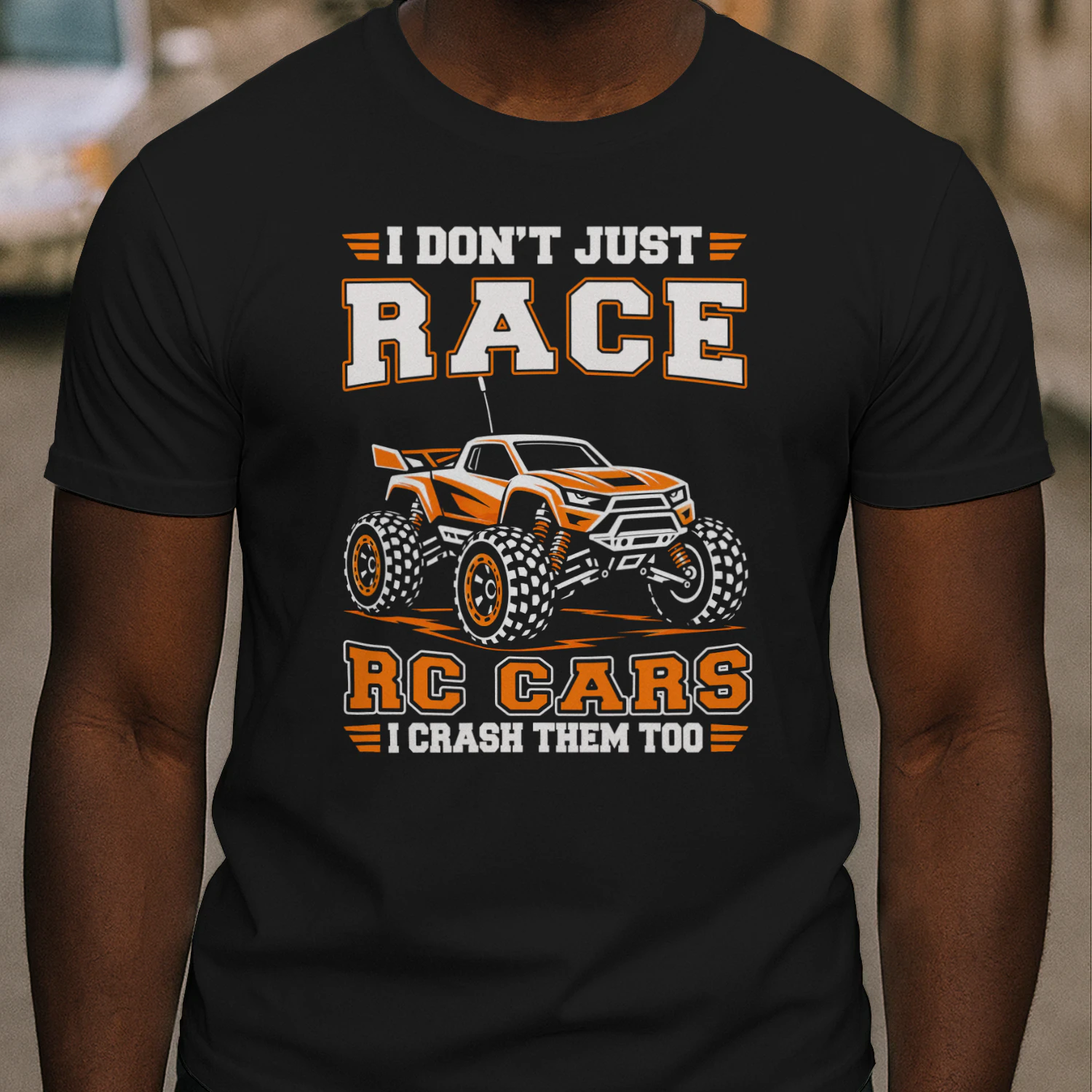 RC Car Shirt, I don't just race RC cars I crash them too, Remote Control Car Shirt, RC Car Racing, RC Car Hobbyist, RC Car Lover Gift