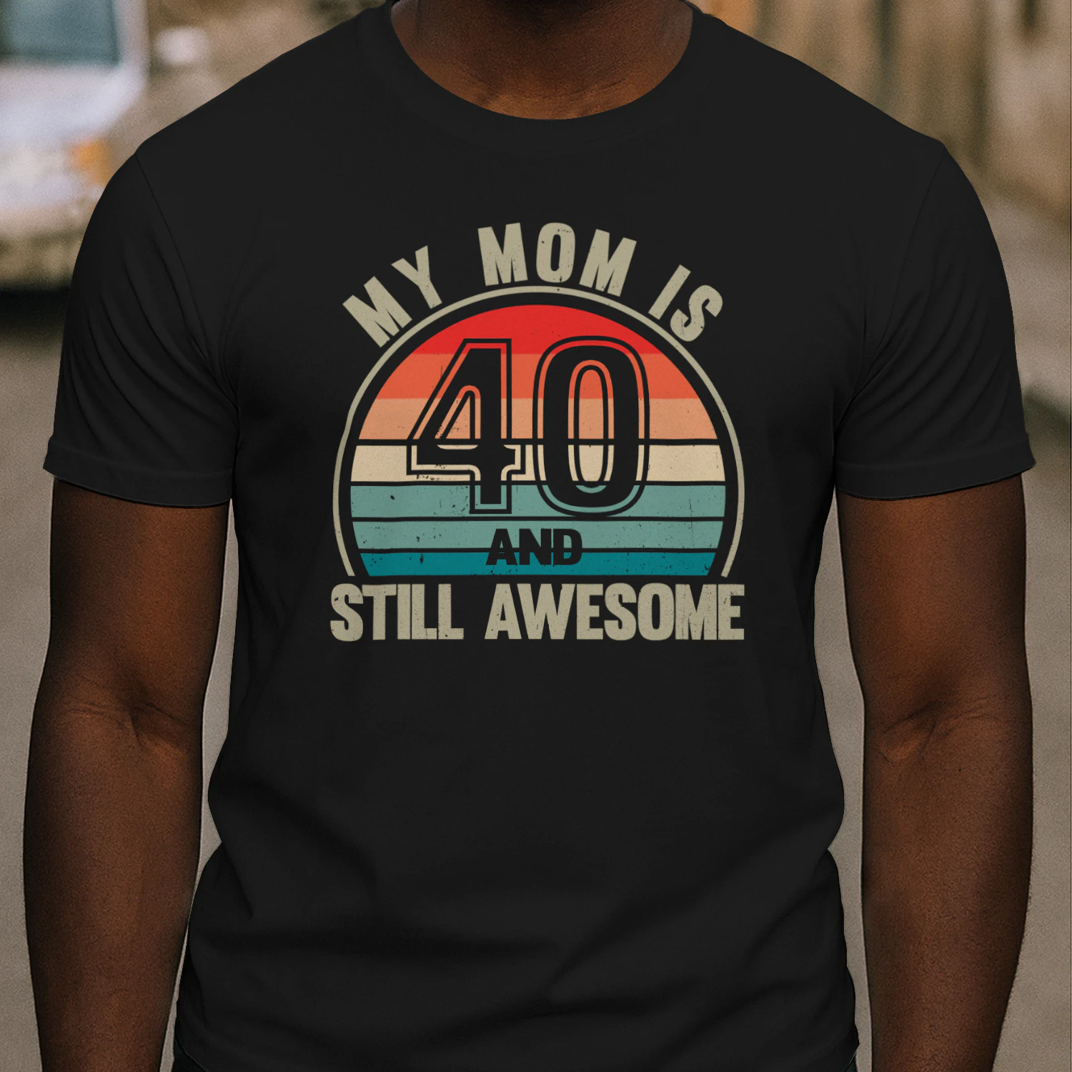 My Mom Is 40 And Still Awesome Vintage 40th Birthday Mom