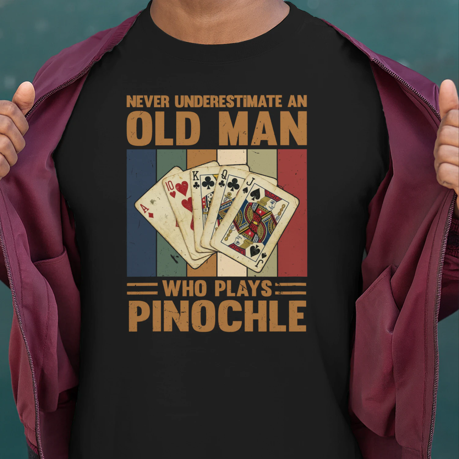 Never Underestimate an Old Man Who Plays Pinochle Shirt, Funny Pinochle T-Shirt, Pinochle Player Gift, Card Game Shirt
