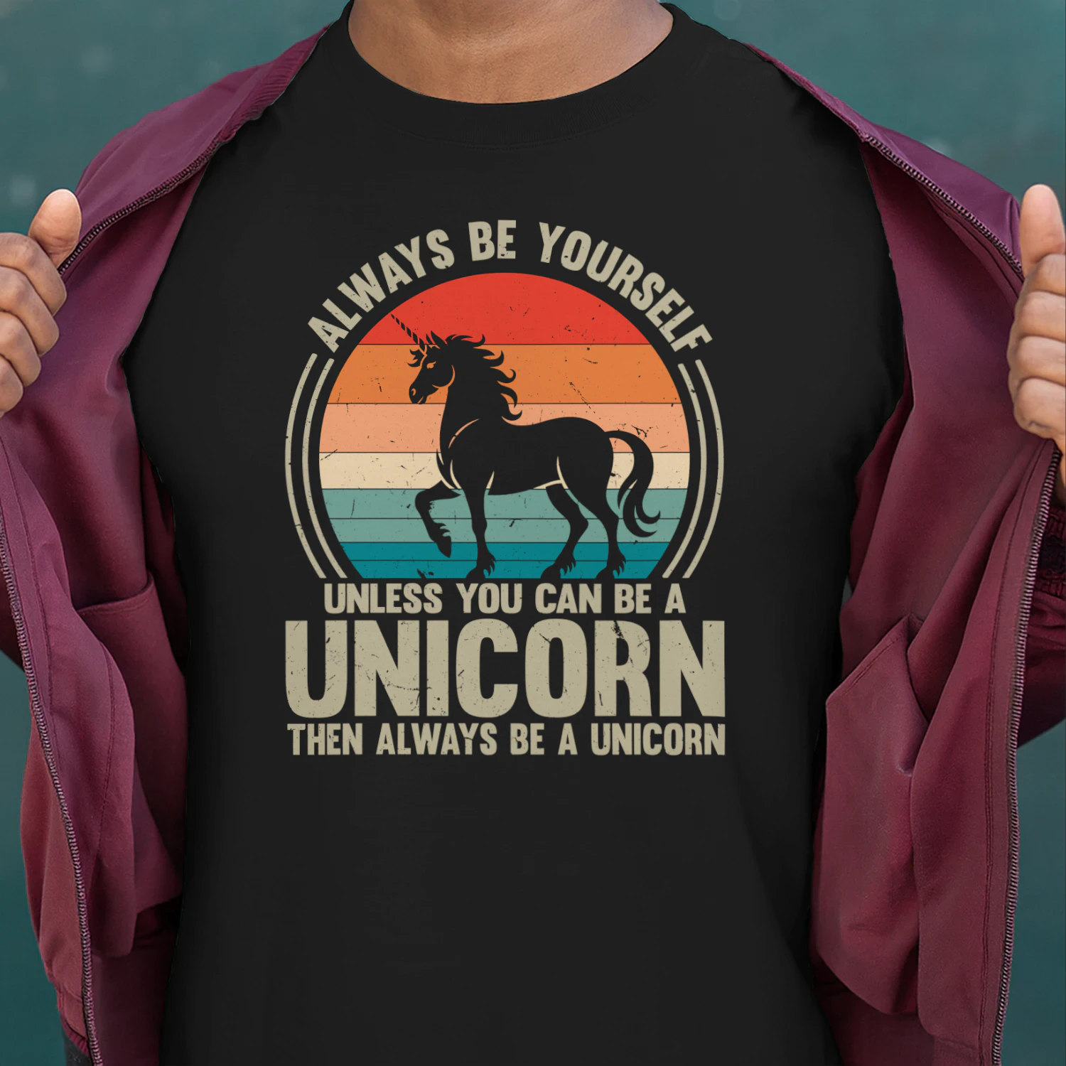 Always Be Yourself Unless You Can Be A Unicorn Funny Unicorn T-Shirt