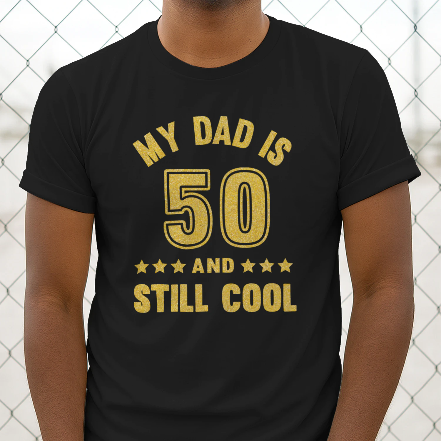My Dad Is 50 And Still Cool Golden 50th Birthday Dad