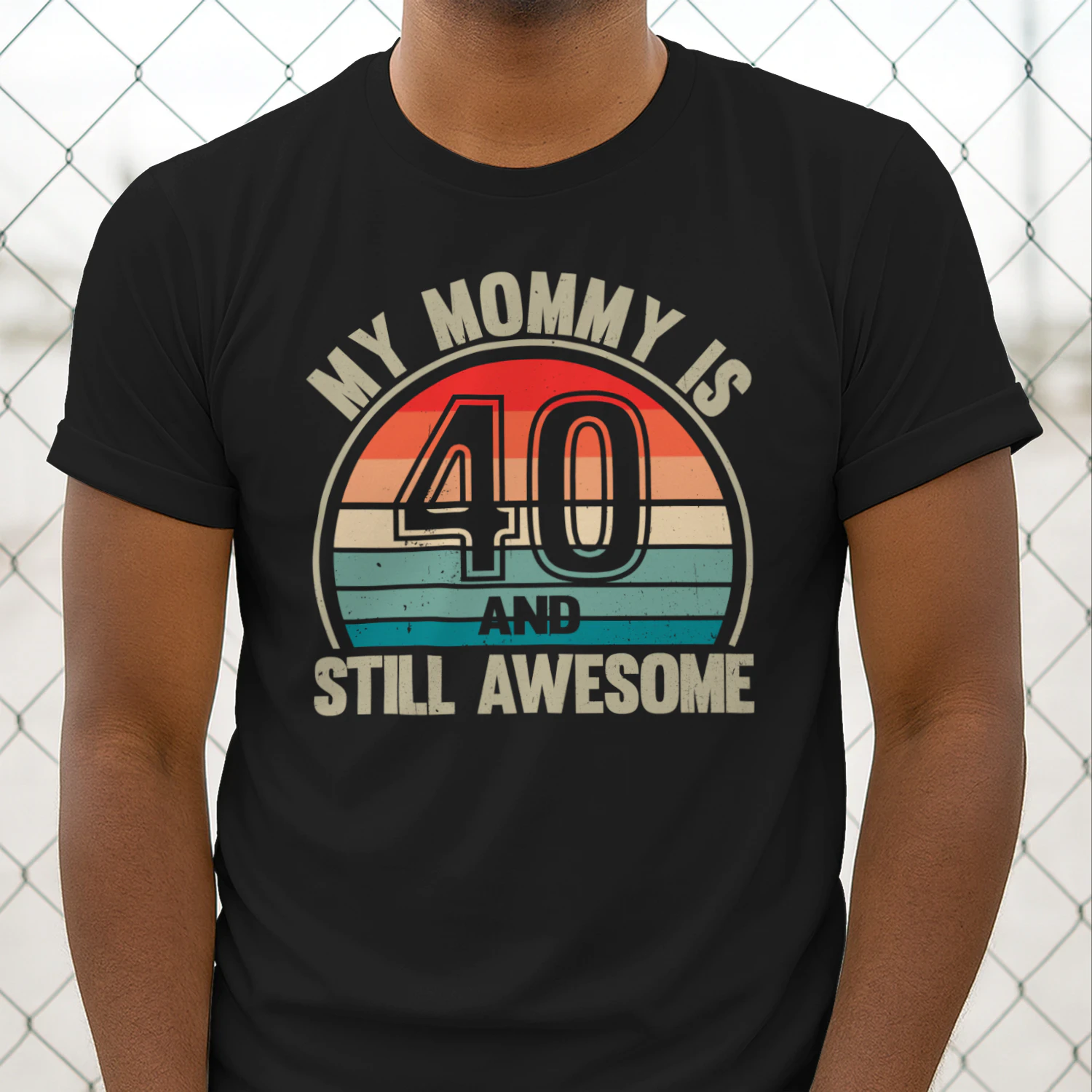 My Mommy Is 40 And Still Awesome Vintage 40th Birthday Mom