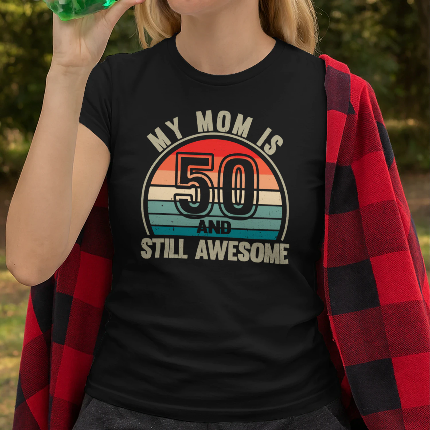 My Mom Is 50 And Still Awesome Vintage 50th Birthday Mom