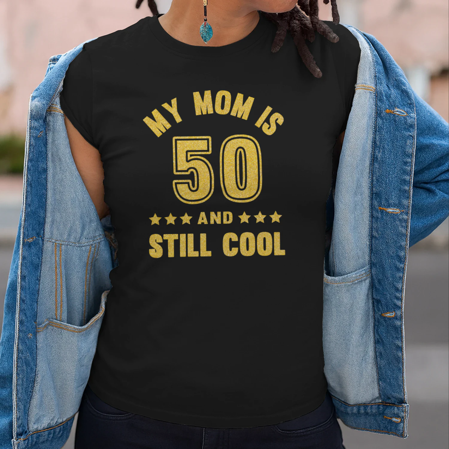 My Mom Is 50 And Still Cool Golden 50th Birthday Mom