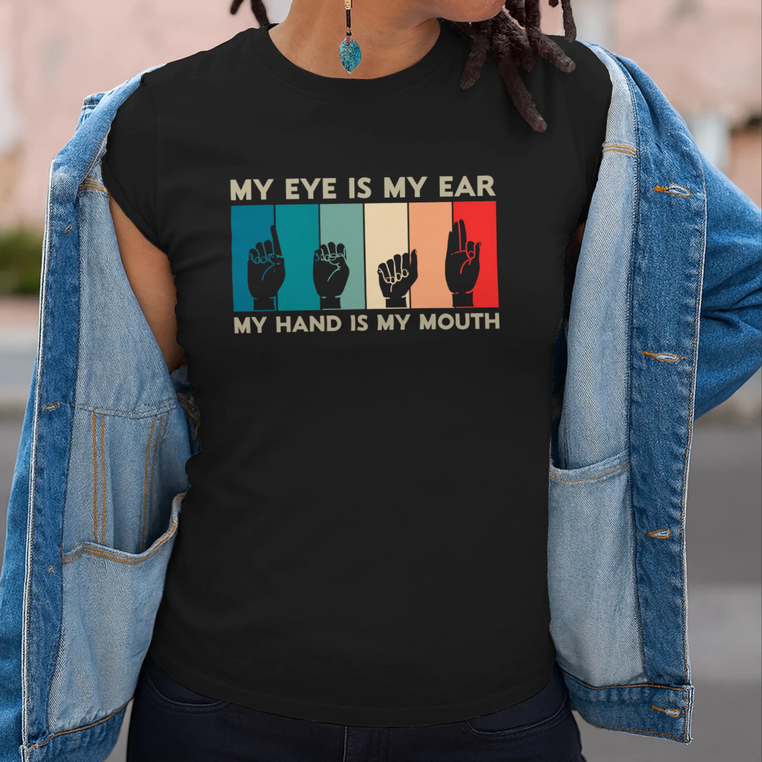 Deaf Shirt, My Eye is My ear My Hand is my Mouth, Deaf Awareness Shirt, Sign Language Shirt, ASL Slang Shirt, Fingerspelling, Deaf Gift, Lip Reader Gift, Custom ASL Shirt
