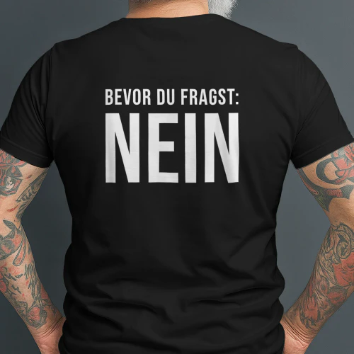 Bevor Du Fragst NEIN