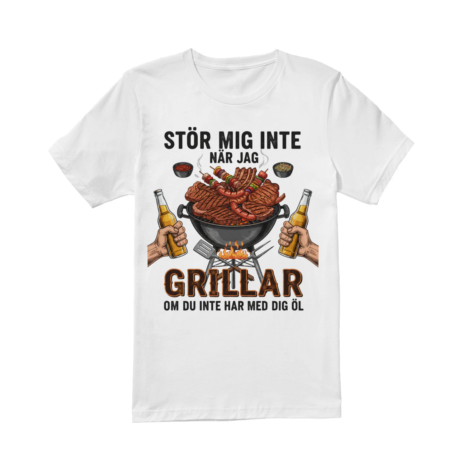 STÖR MIG INTE NÄR JAG GRILLAR OM DU INTE HAR MED DIG ÖL Shirt - LIMITE EDITION 