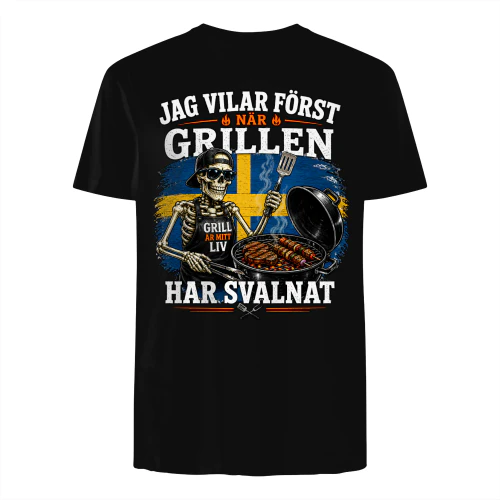 Jag vilar först när grillen har svalnat Shirt - LIMITE EDITION