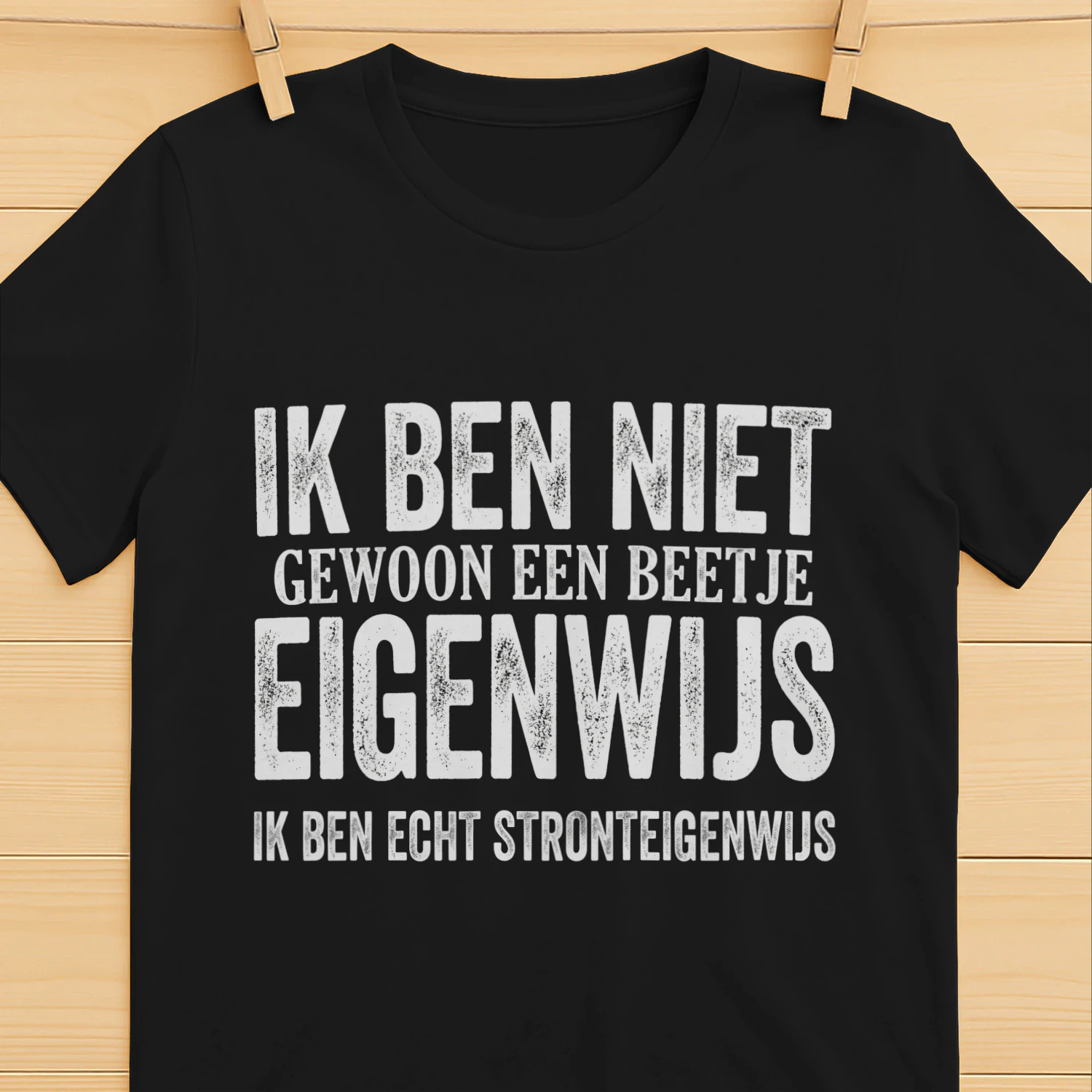 IK BEN ECHT STRONTEIGENWIJS
