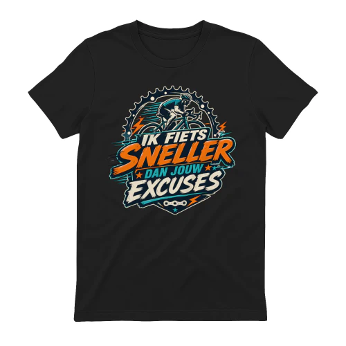 Ik Fiets Sneller Dan Jouw Excuses