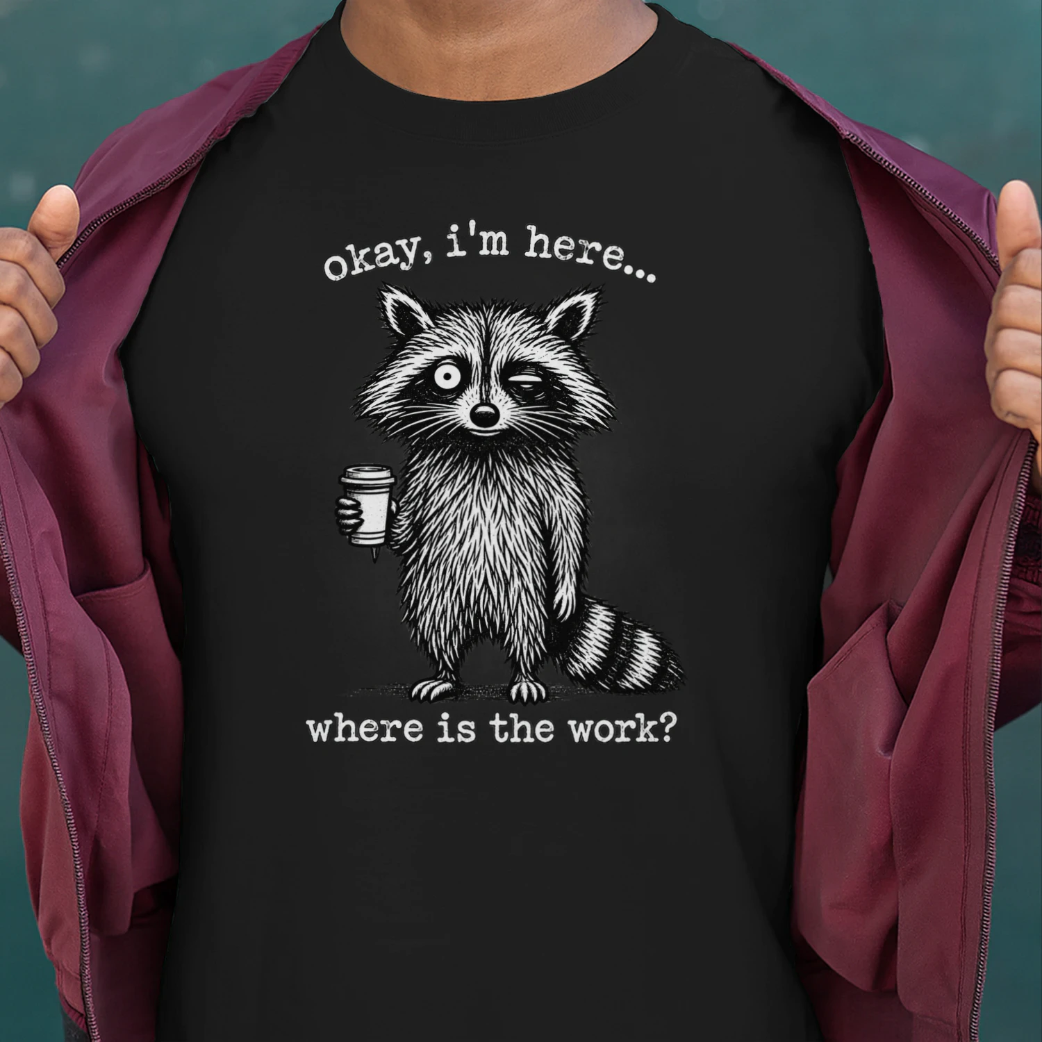 I'm Here... Where's the Work?