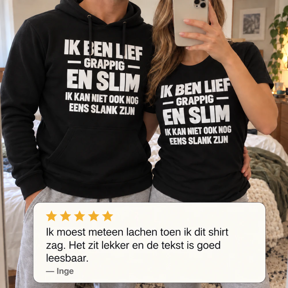 Ik Ben Lief Grappig En Slim T-shirt 