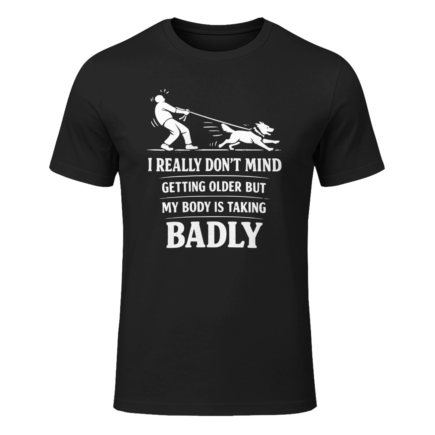 Funny Aging Dog Lover T-Shirt – Getting Older Humor Tee