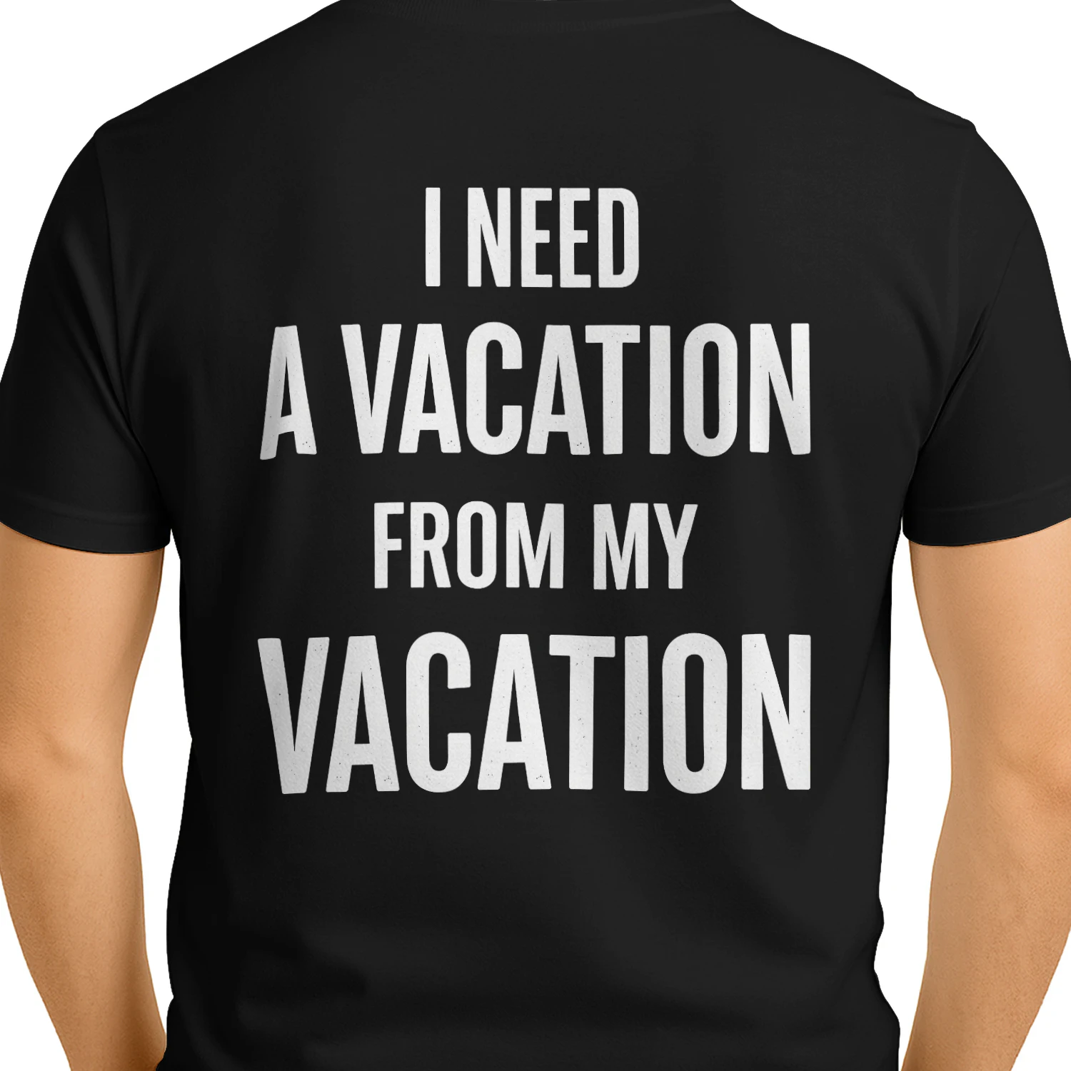 I Need a Vacation from My Vacation T-Shirt, Funny Vacation Shirt, Travel Lover Tee, Minimalist Typography Shirt, Summer Gift